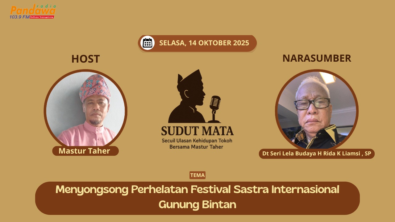 Menyongsong Festival Sastra Internasional Gunung Bintan: Menggali Semangat, Sejarah, dan Harapan Budaya Melayu
